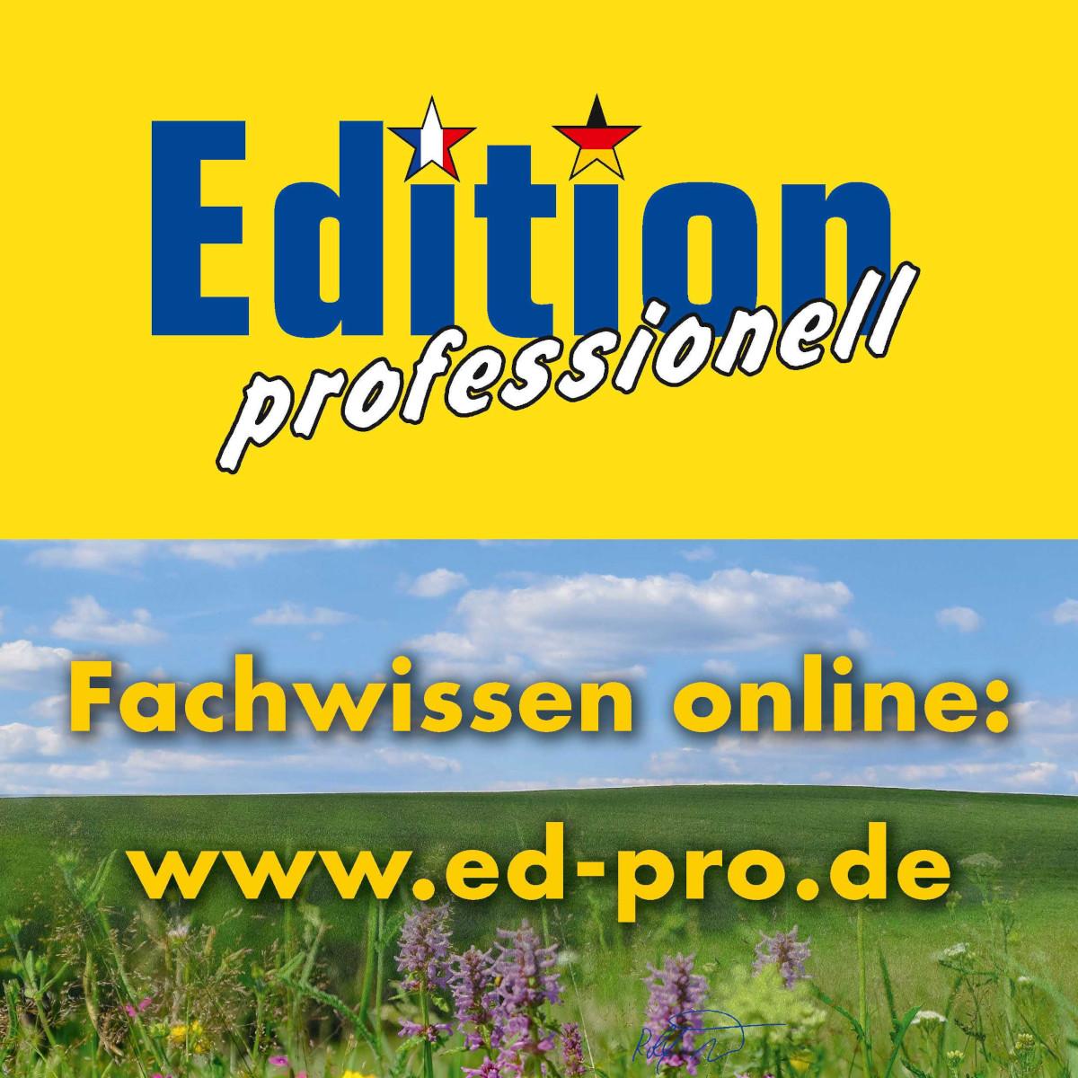 Edition Professionell – 
www.ed-pro.ch